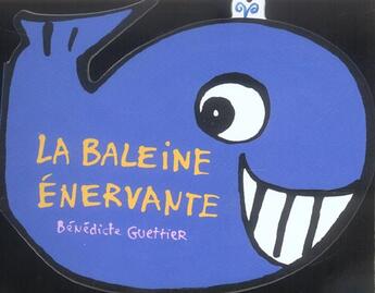 Couverture du livre « La baleine enervante » de Benedicte Guettier aux éditions Petit Pol