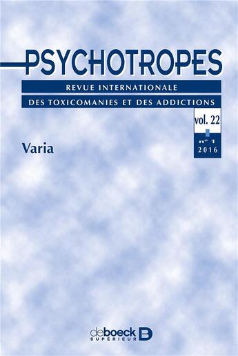 Couverture du livre « Psychotropes 2016/1 - varia » de  aux éditions De Boeck Superieur