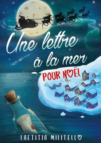 Couverture du livre « Une lettre à la mer pour Noël » de Militello Laetitia aux éditions Le Livre En Papier