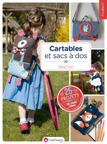 Couverture du livre « Cartables et sacs à dos » de Edwige Foissac aux éditions Creapassions.com