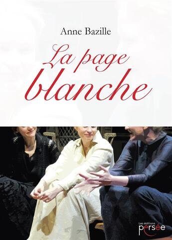 Couverture du livre « La page blanche » de Bazille Anne aux éditions Persee