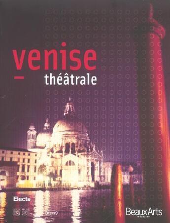 Couverture du livre « Venise theatrale » de  aux éditions Beaux Arts Editions