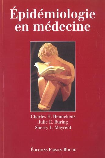 Couverture du livre « Epidemiologie en medecine » de C.H. Hennekens aux éditions Frison Roche