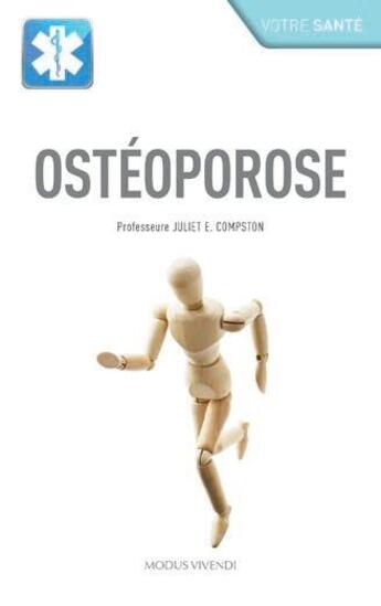 Couverture du livre « Savoir quoi manger ; ostéoporose » de Juliet E. Compston aux éditions Modus Vivendi