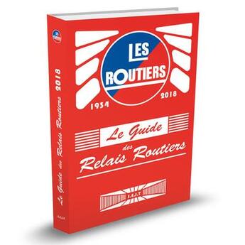 Couverture du livre « Guide des relais routiers (édition 2018) » de  aux éditions Sejt Editions