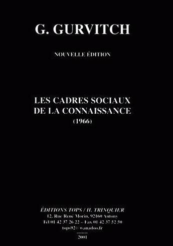 Couverture du livre « Les cadres sociaux de la connaissance » de Georges Gurvitch aux éditions Tops