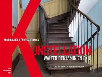 Couverture du livre « Konstellation ; Walter Benjamin en exil » de Gisinger/Raoux aux éditions Trans Photographic Press