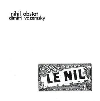 Couverture du livre « Nihil obstat-le nil » de Dimitri Vazemsky aux éditions Nuit Myrtide