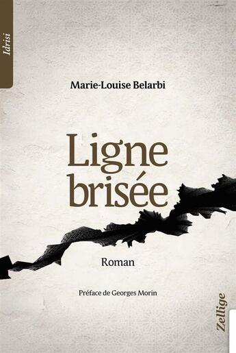 Couverture du livre « La communication perdue » de Marie-Louise Belarbi aux éditions Zellige