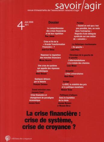 Couverture du livre « La crise financière : crise de système, crise de croyance ? (juin 2008) » de  aux éditions Croquant