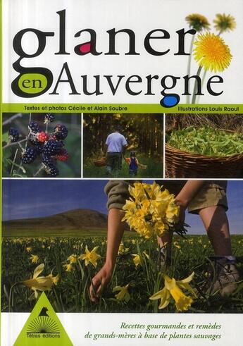 Couverture du livre « Glaner en auvergne » de C. Et A. Soubre aux éditions Tetras