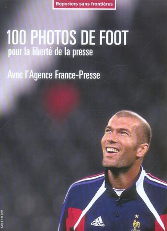 Couverture du livre « 100 photos foot liberte presse » de Reporters Sans Front aux éditions Reporters Sans Frontieres