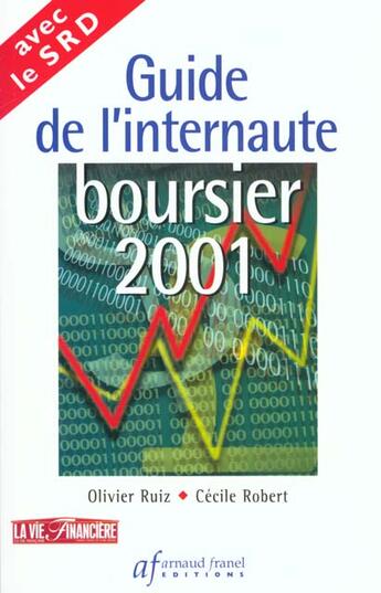 Couverture du livre « Internet Et La Bourse » de C Robert aux éditions Arnaud Franel