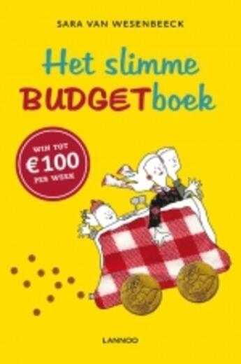 Couverture du livre « Het slimme budgetboek » de Sara Van Wesenbeeck aux éditions Uitgeverij Lannoo