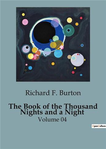 Couverture du livre « The Book of the Thousand Nights and a Night : Volume 04 » de Richard F. Burton aux éditions Culturea