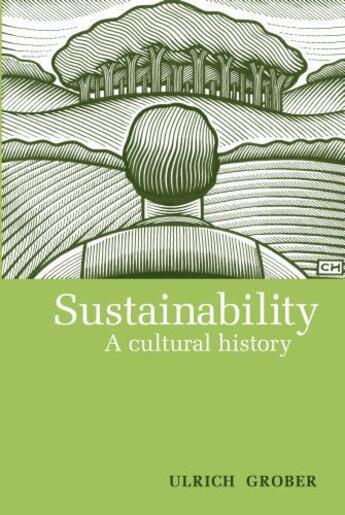 Couverture du livre « Sustainability » de Grober Ulrich aux éditions Uit Cambridge Ltd.