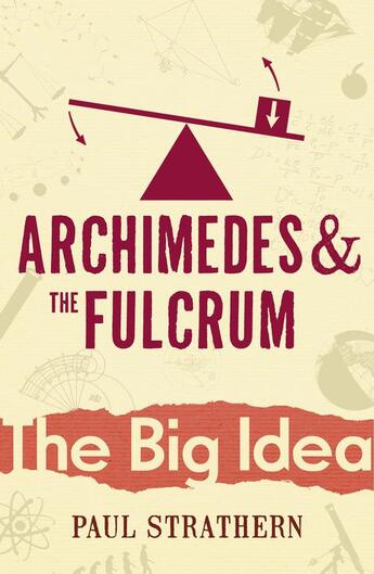 Couverture du livre « Archimedes And The Fulcrum » de Strathern Paul aux éditions Random House Digital