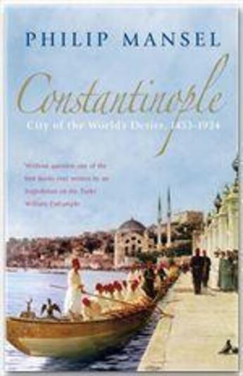 Couverture du livre « Constantinople » de Philip Mansel aux éditions John Murray