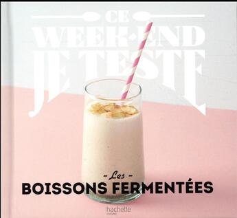 Couverture du livre « Boissons fermentées » de Zoe Armbruster aux éditions Hachette Pratique