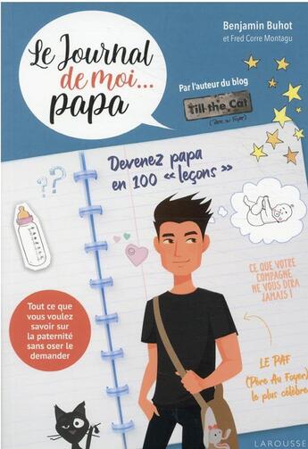 Couverture du livre « Le journal de moi... papa » de Benjamin Buhot et Frederique Corre Montagu aux éditions Larousse