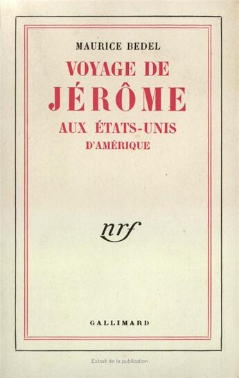 Couverture du livre « Voyage de jerome aux etats-unis d'amerique » de Maurice Bedel aux éditions Gallimard