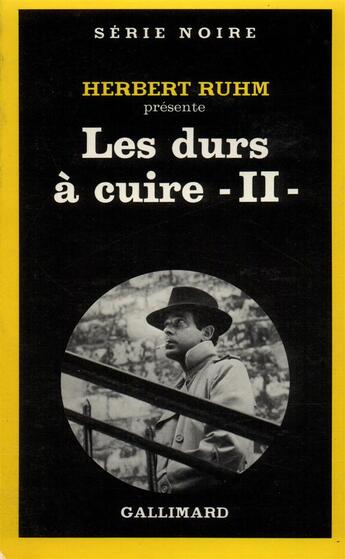 Couverture du livre « Les durs à cuire Tome 2 » de Herbert Ruhm aux éditions Gallimard