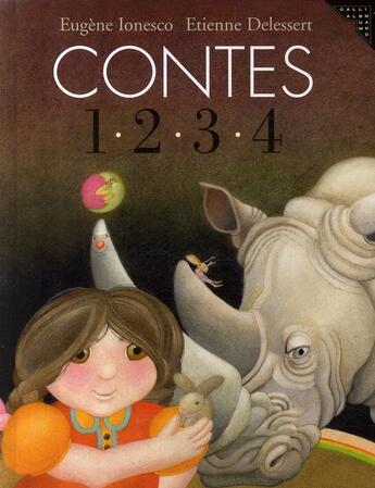Couverture du livre « Contes 1, 2, 3, 4 » de Etienne Delessert et Eugene Ionesco aux éditions Gallimard-jeunesse