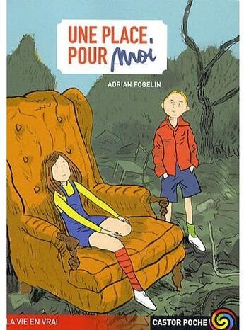 Couverture du livre « Une place pour moi » de Adrian Fogelin et Luc Rigoureau aux éditions Pere Castor