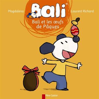 Couverture du livre « Bali et les oeufs de Pâques » de Laurent Richard et Magdalena aux éditions Pere Castor