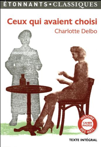 Couverture du livre « Ceux qui avaient choisi » de Charlotte Delbo aux éditions Flammarion