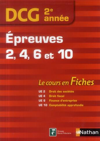 Couverture du livre « DCG 2e année ; épreuves 2, 4, 6 et 10 ; les cours en fiches (édition 2013) » de Martine Pimont et Nathalie Hector aux éditions Nathan