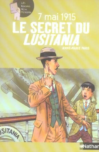 Couverture du livre « Le Secret Du Lusitania ; 7 Mai 1915 » de Anne-Marie Paris aux éditions Nathan