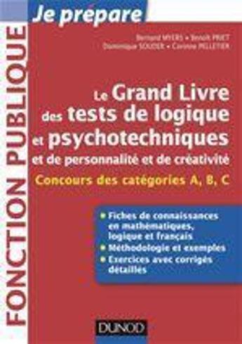 Couverture du livre « Je prépare ; le grand livre des tests psychotechniques, de personnalité et de créativité » de Pelletier et Myers et Priet et Souder aux éditions Dunod