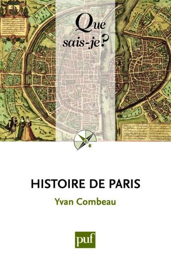 Couverture du livre « Histoire de Paris (7e édition) » de Yvan Combeau aux éditions Que Sais-je ?