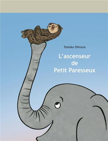 Couverture du livre « L'ascenseur de Petit Paresseux biblio nouvelle edition » de Tomoko Ohmura aux éditions Ecole Des Loisirs