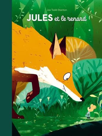 Couverture du livre « Jules et le renard » de Joe Todd-Stanton aux éditions Ecole Des Loisirs