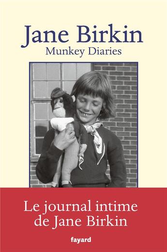 Couverture du livre « Munkey diaries (1957-1982) » de Jane Birkin aux éditions Fayard