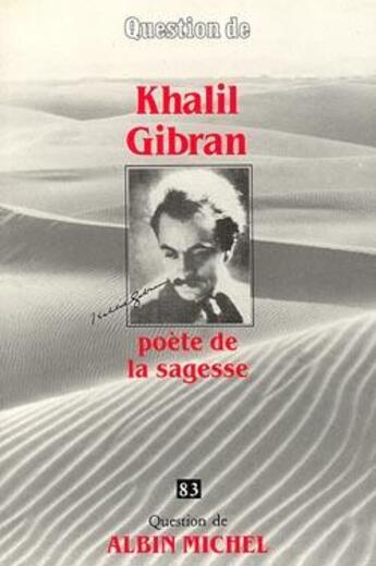 Couverture du livre « Khalil gibran, poete de la sagesse » de  aux éditions Albin Michel