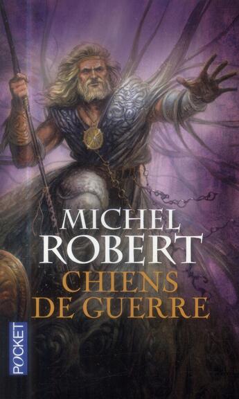 Couverture du livre « L'agent des ombres Tome 7 : chiens de guerre » de Michel Robert aux éditions Pocket