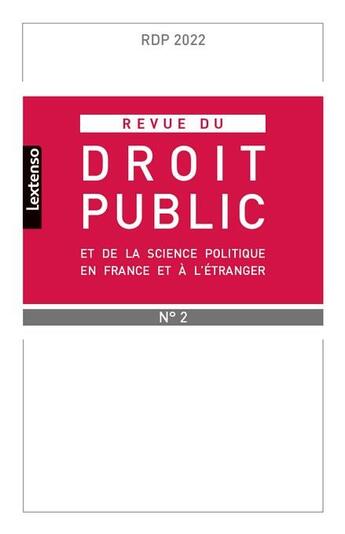 Couverture du livre « Revue du droit public et de la science politique en france et a l'etranger n 2-2022 » de  aux éditions Lgdj