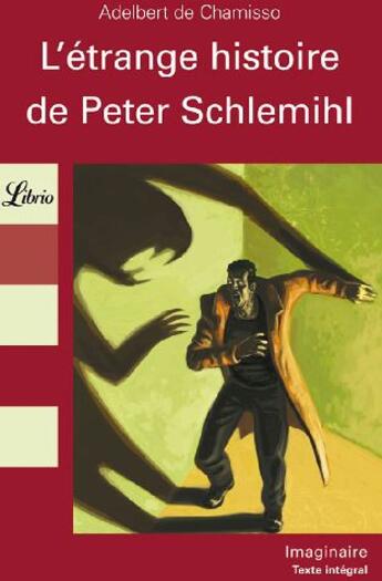 Couverture du livre « L'étrange histoire de Peter Schlemihl » de Adelbert De Chamisso aux éditions J'ai Lu