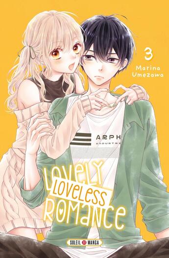 Couverture du livre « Lovely loveless romance Tome 3 » de Marina Umezawa aux éditions Soleil