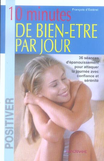 Couverture du livre « 10 minutes de bien être par jour » de FranÇois D' Esterel aux éditions Anagramme