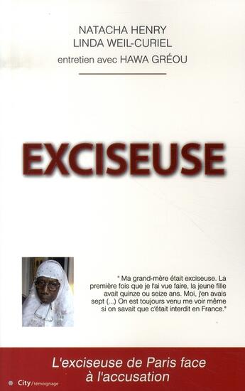 Couverture du livre « Exciseuse » de Greou+Weil-Curiel+He aux éditions City