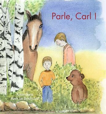 Couverture du livre « Parle, Carl ! » de Kitandara aux éditions Yellow Concept