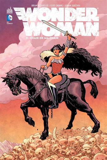 Couverture du livre « Wonder Woman t.5 : chair de ma chair » de Cliff Chiang et Goran Sudzuka et Brian Azzarello aux éditions Urban Comics