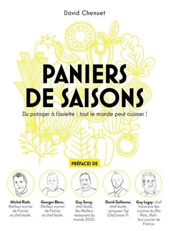 Couverture du livre « Paniers de saisons : du potager à l'assiete ; tout le monde peut cuisiner ! » de David Chenuet aux éditions Kiwi