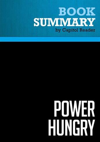 Couverture du livre « Summary: Power Hungry : Review and Analysis of Robert Bryce's Book » de Businessnews Publish aux éditions Political Book Summaries