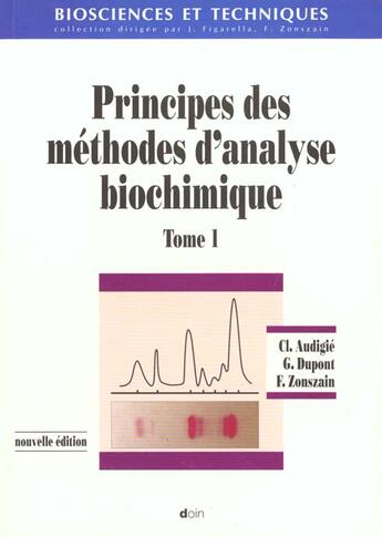 Couverture du livre « Principes des methodes d analse biochimique tome 1 nouvelle edition » de Audigie Ci aux éditions Doin