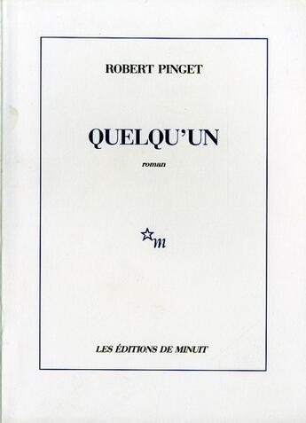 Couverture du livre « Quelqu un » de Robert Pinget aux éditions Minuit